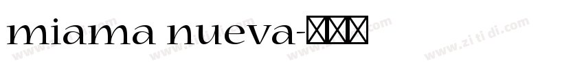 miama nueva字体转换